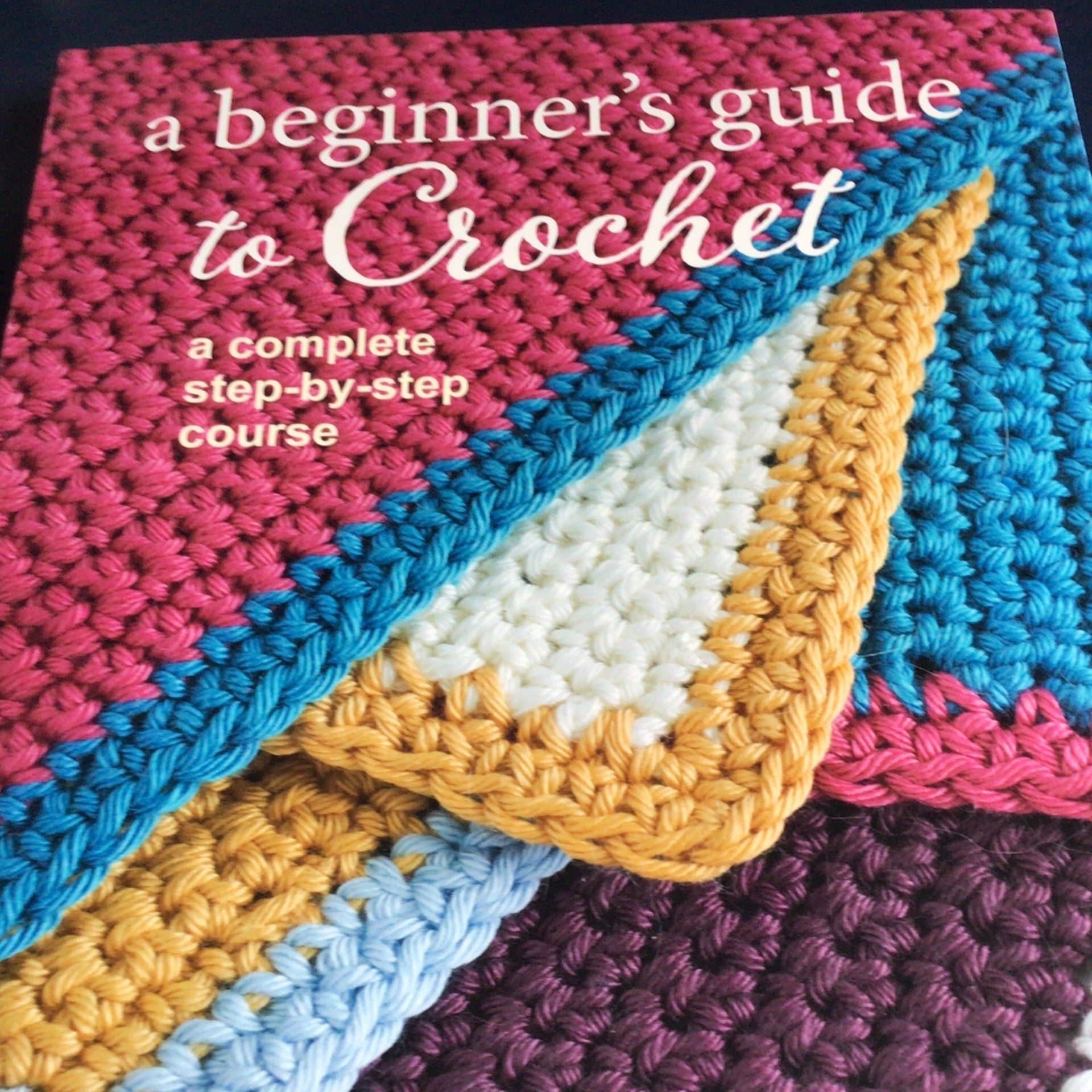 A BEGINNERS GUIDE TO CROCHET The Yarn Sellar